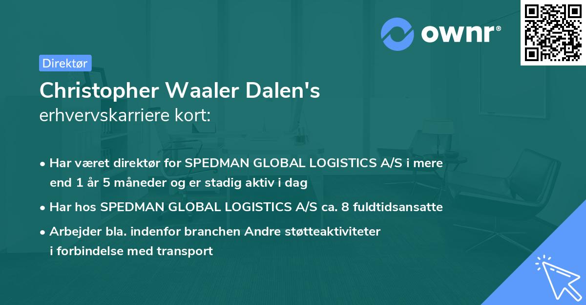 Christopher Waaler Dalen's erhvervskarriere kort