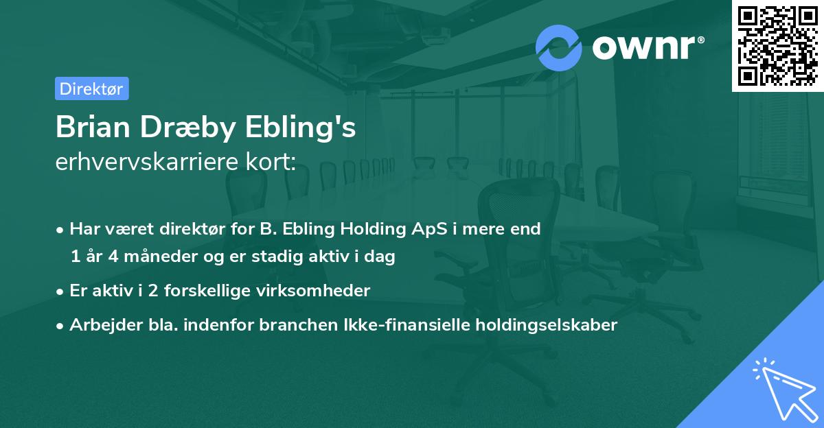 Brian Dræby Ebling's erhvervskarriere kort