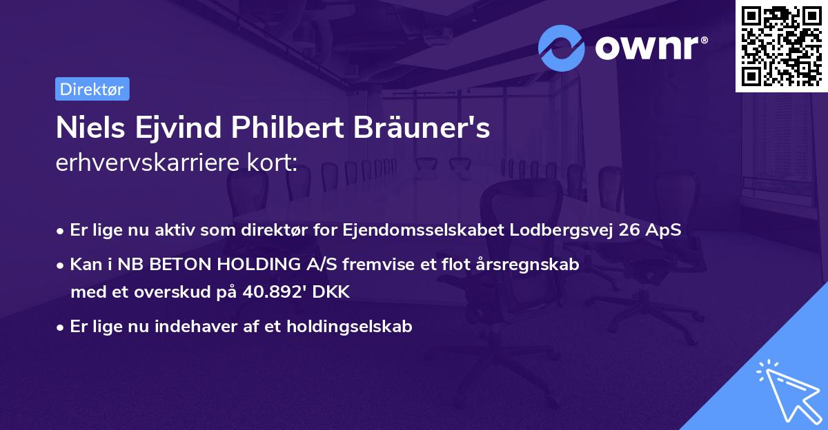 Niels Ejvind Philbert Bräuner's erhvervskarriere kort