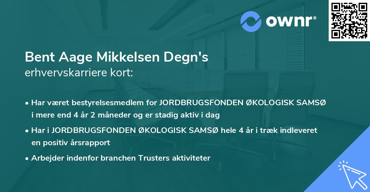 Bent Aage Mikkelsen Degn's erhvervskarriere kort