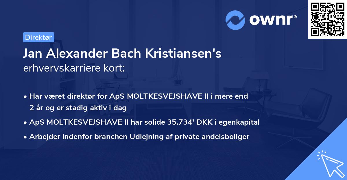 Jan Alexander Bach Kristiansen's erhvervskarriere kort