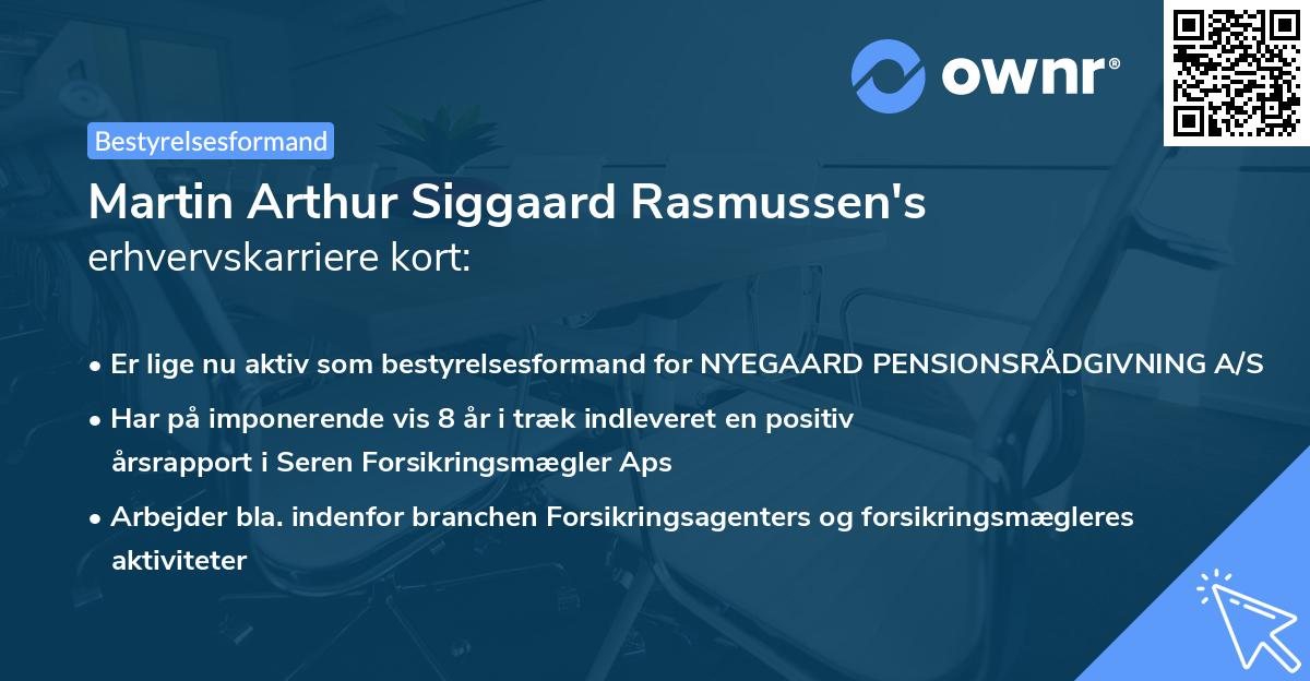 Martin Arthur Siggaard Rasmussen's erhvervskarriere kort
