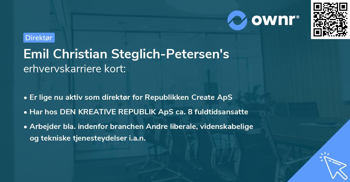 Emil Christian Steglich-Petersen's erhvervskarriere kort