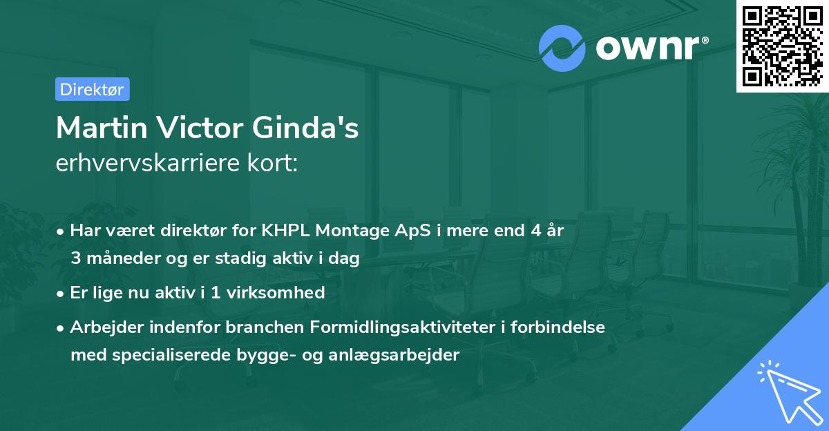 Martin Victor Ginda's erhvervskarriere kort