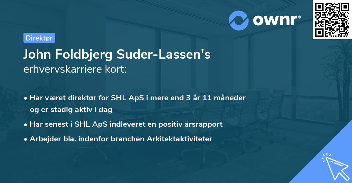 John Foldbjerg Suder-Lassen's erhvervskarriere kort