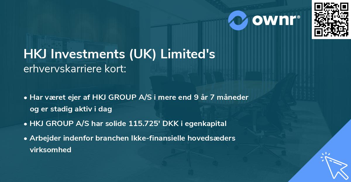 HKJ Investments (UK) Limited's erhvervskarriere kort