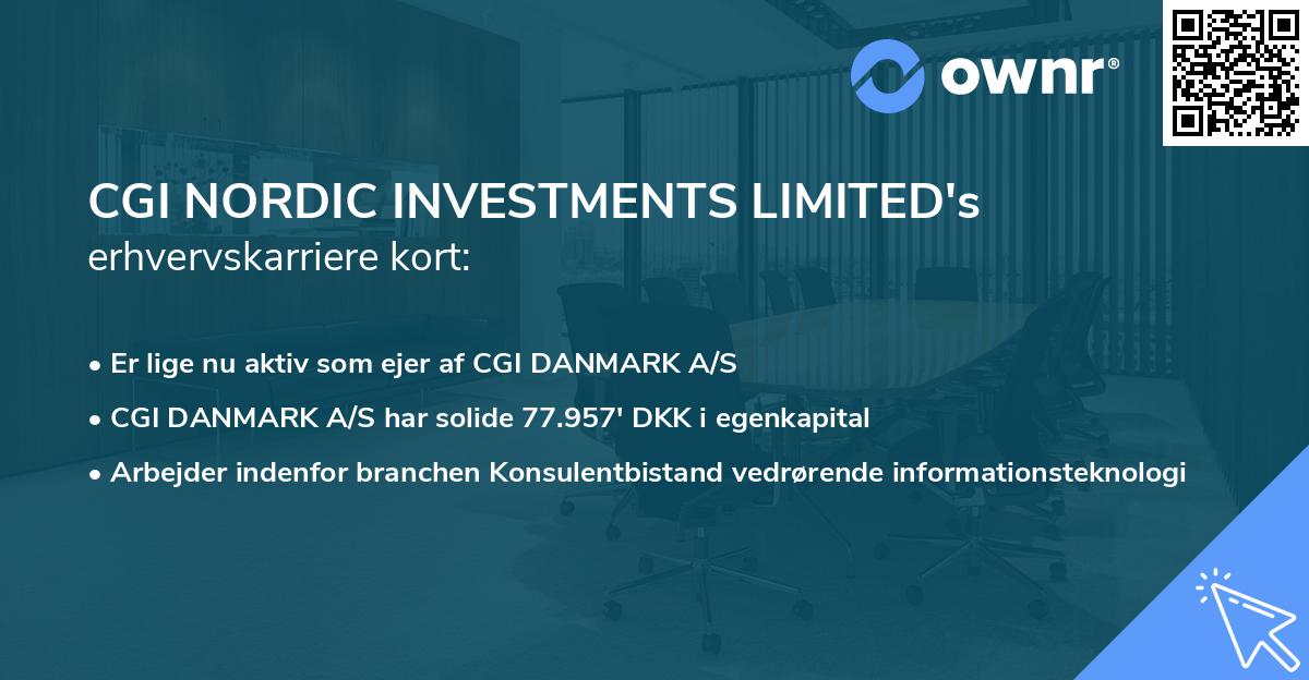 CGI NORDIC INVESTMENTS LIMITED's erhvervskarriere kort