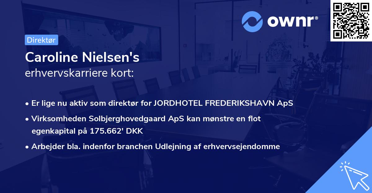 Caroline Nielsen's erhvervskarriere kort