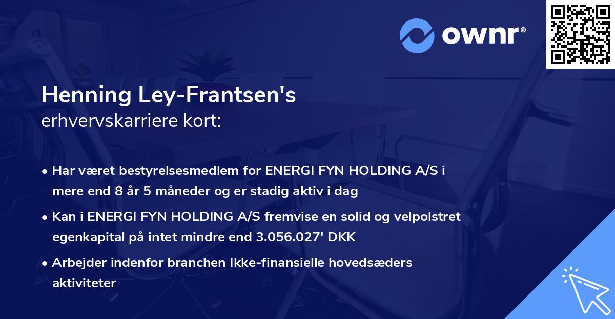 Henning Ley-Frantsen's erhvervskarriere kort