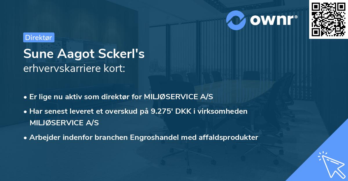 Sune Aagot Sckerl's erhvervskarriere kort