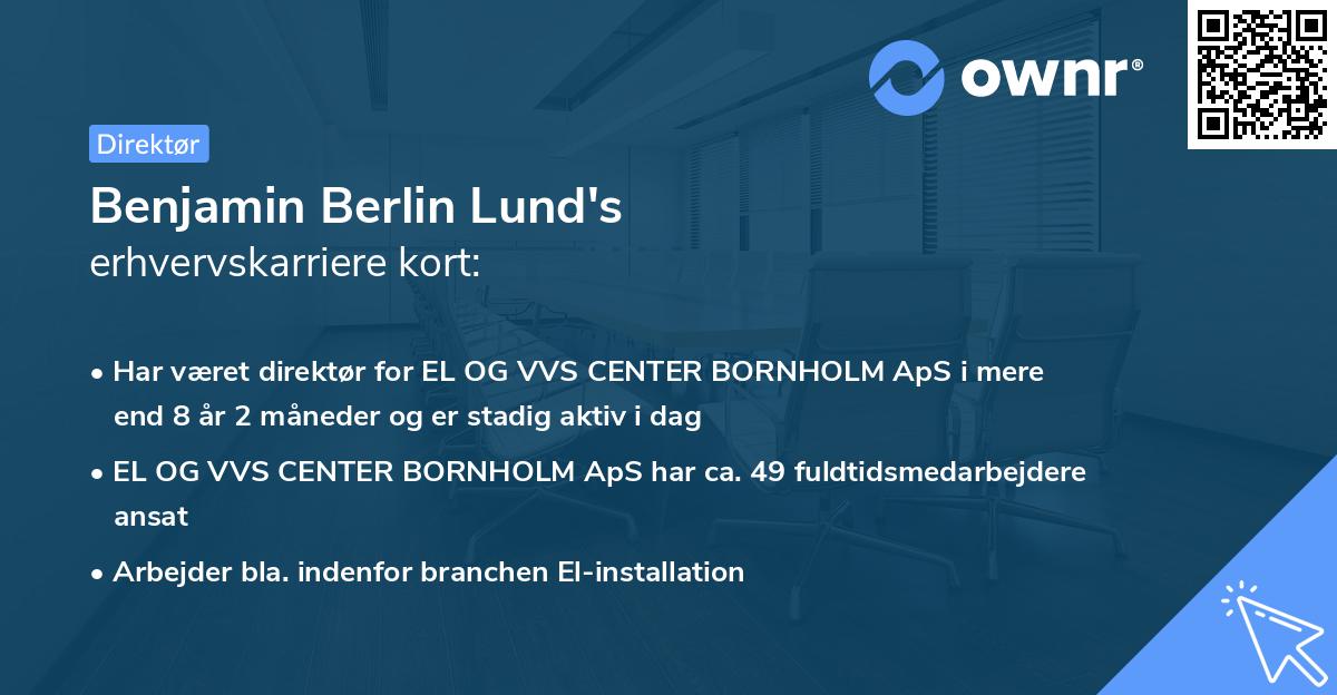 Benjamin Berlin Lund's erhvervskarriere kort