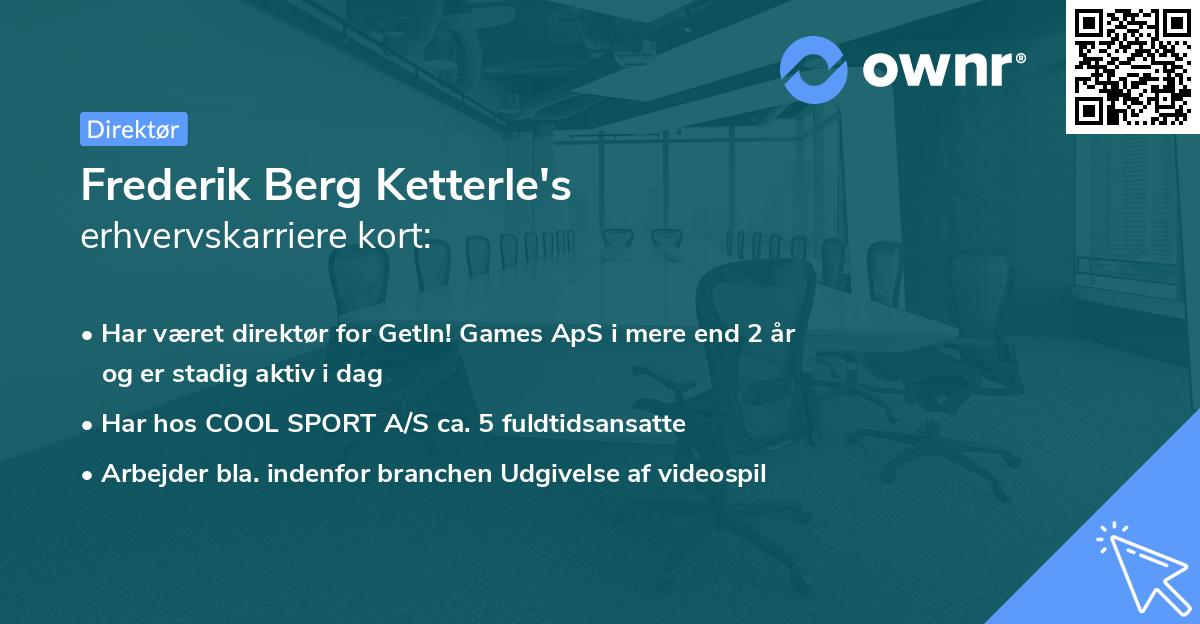 Frederik Berg Ketterle's erhvervskarriere kort