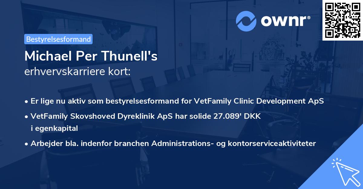 Michael Per Thunell's erhvervskarriere kort
