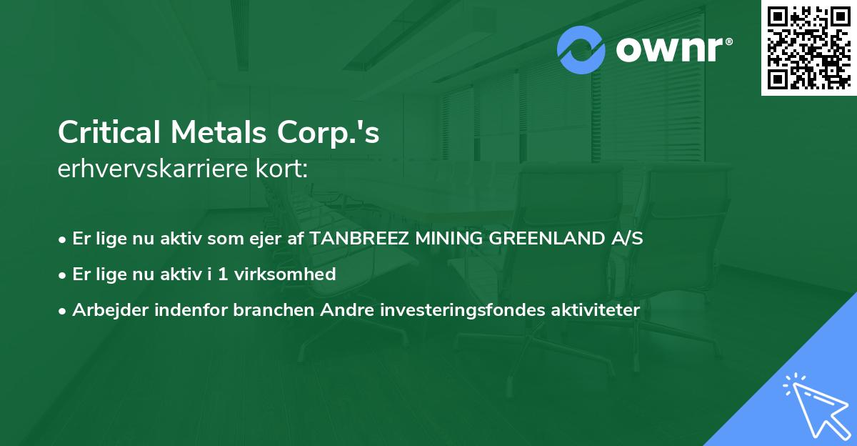 Critical Metals Corp.'s erhvervskarriere kort