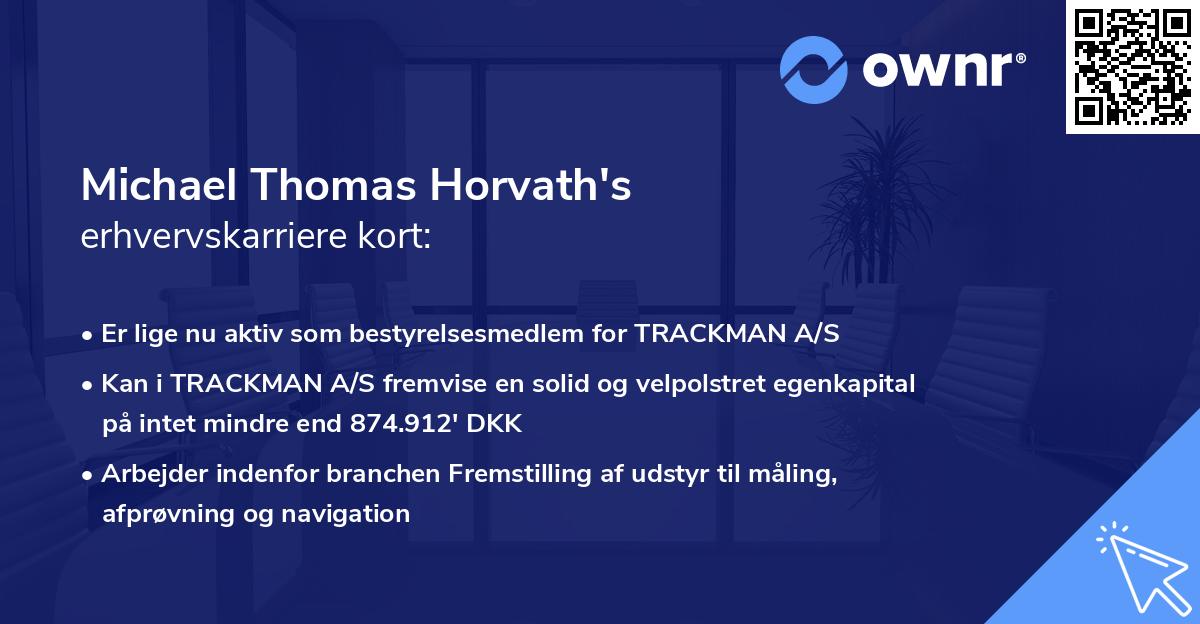 Michael Thomas Horvath's erhvervskarriere kort