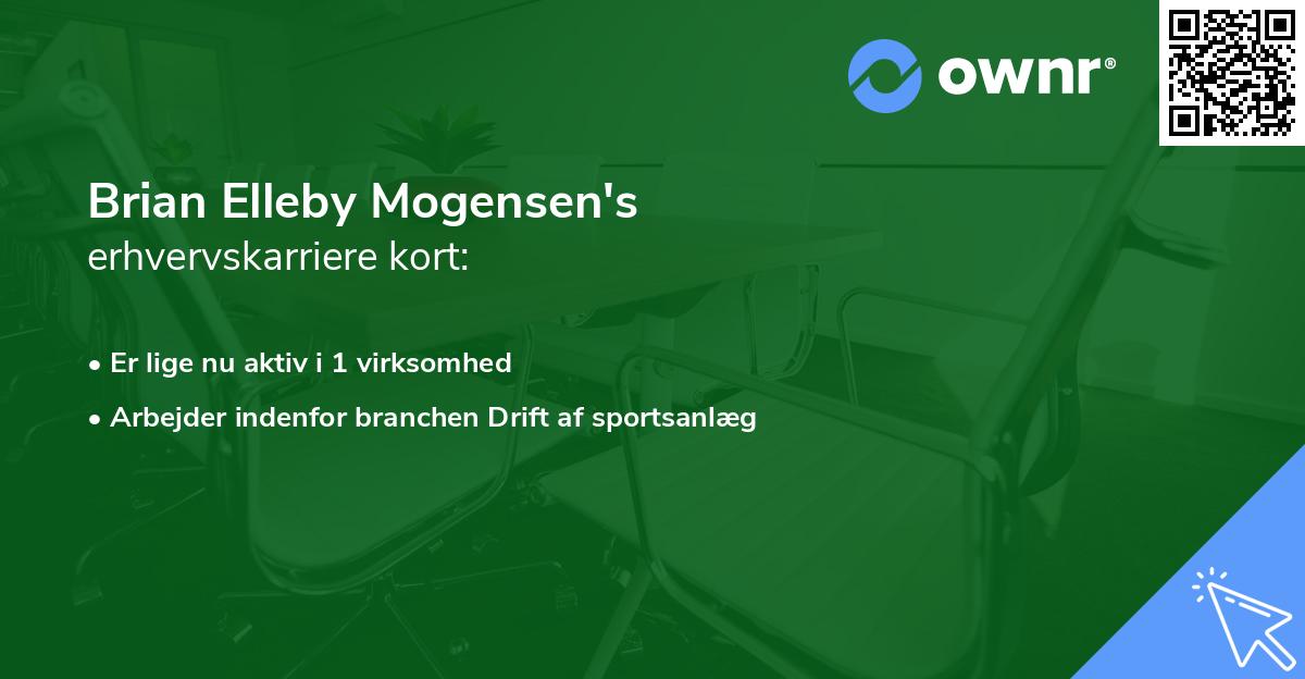 Brian Elleby Mogensen's erhvervskarriere kort