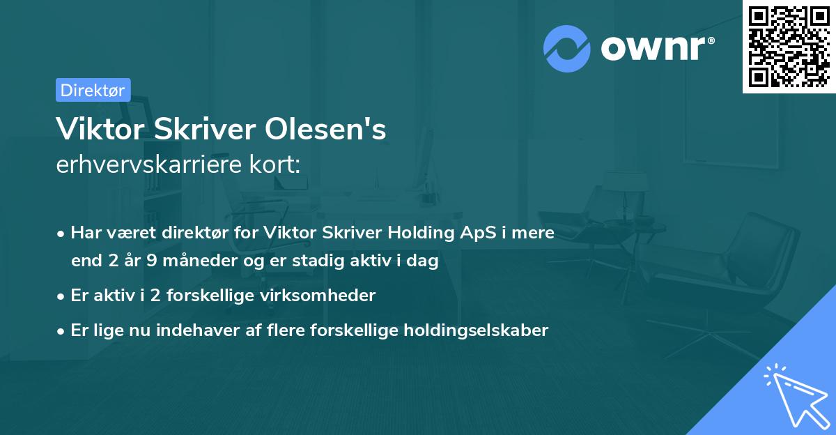 Viktor Skriver Olesen's erhvervskarriere kort