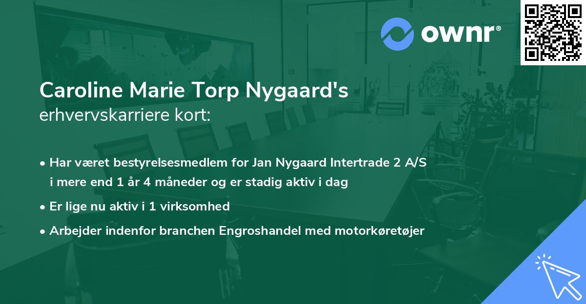 Caroline Marie Torp Nygaard's erhvervskarriere kort