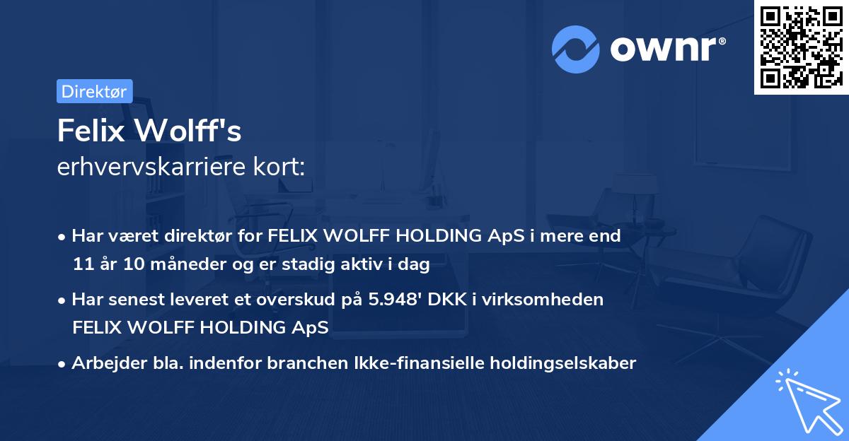Felix Wolff's erhvervskarriere kort