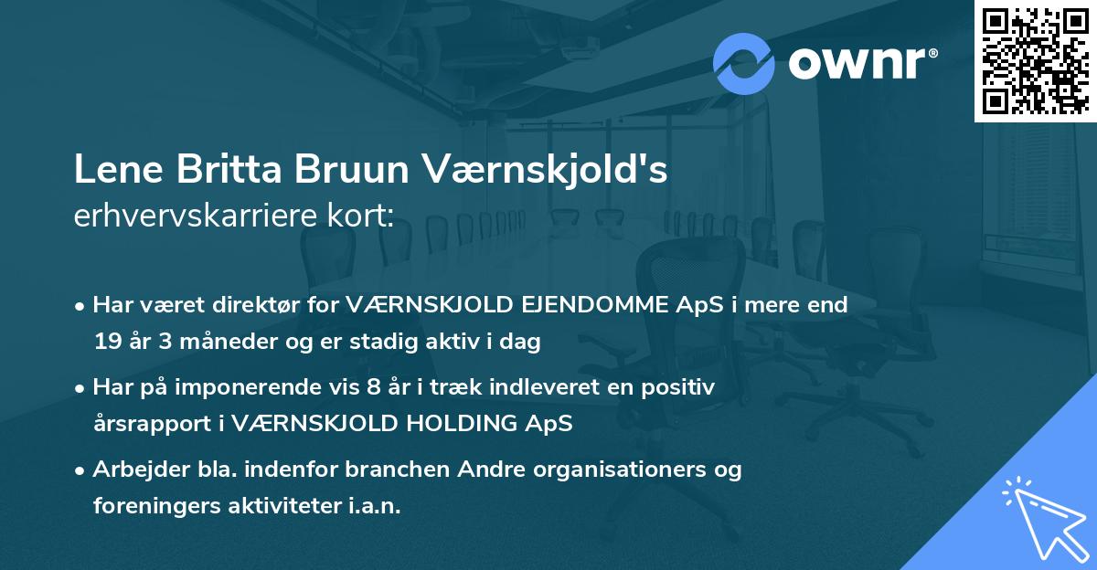 Lene Britta Bruun Værnskjold's erhvervskarriere kort