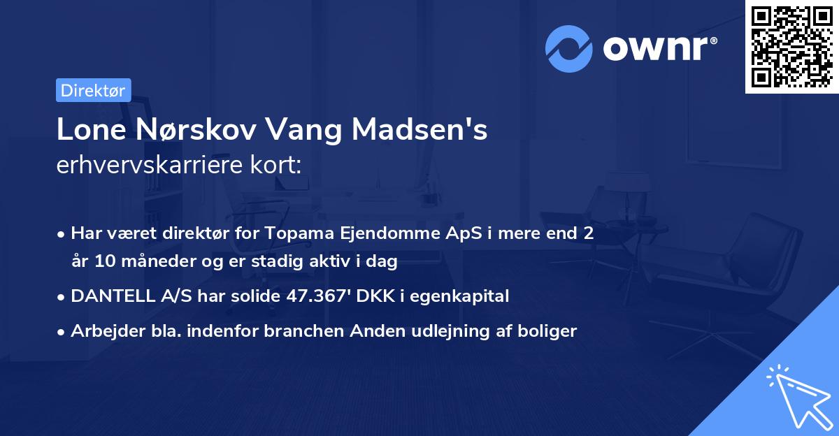 Lone Nørskov Vang Madsen's erhvervskarriere kort