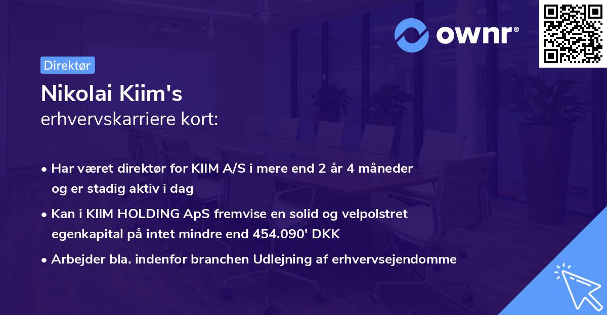 Nikolai Kiim's erhvervskarriere kort