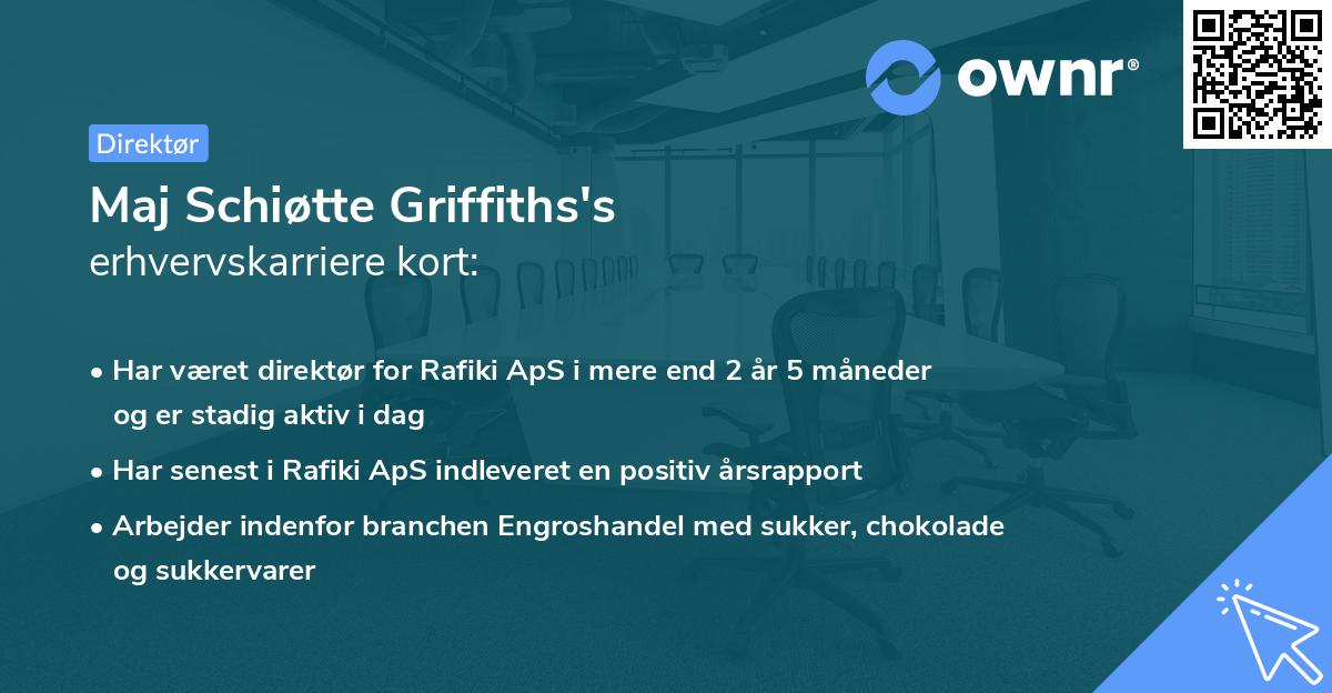 Maj Schiøtte Griffiths's erhvervskarriere kort