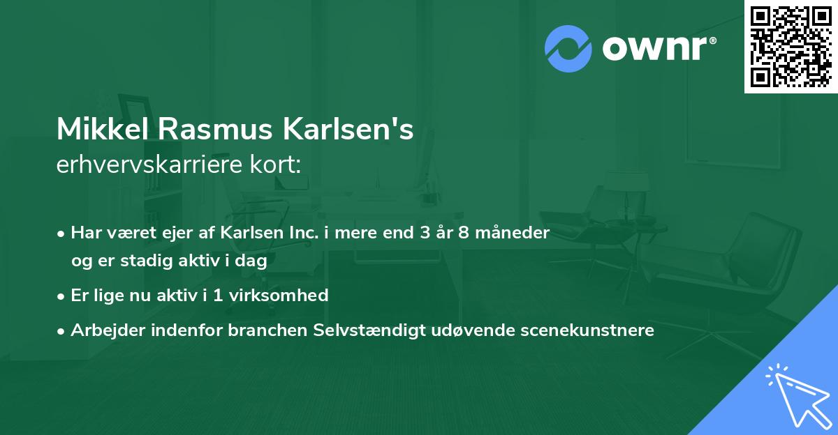 Mikkel Rasmus Karlsen's erhvervskarriere kort