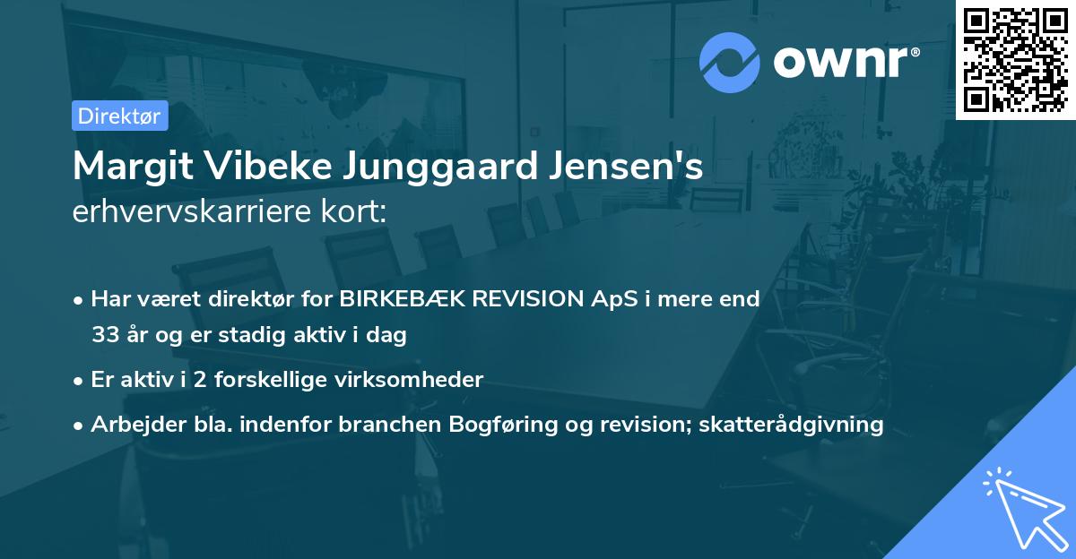 Margit Vibeke Junggaard Jensen's erhvervskarriere kort