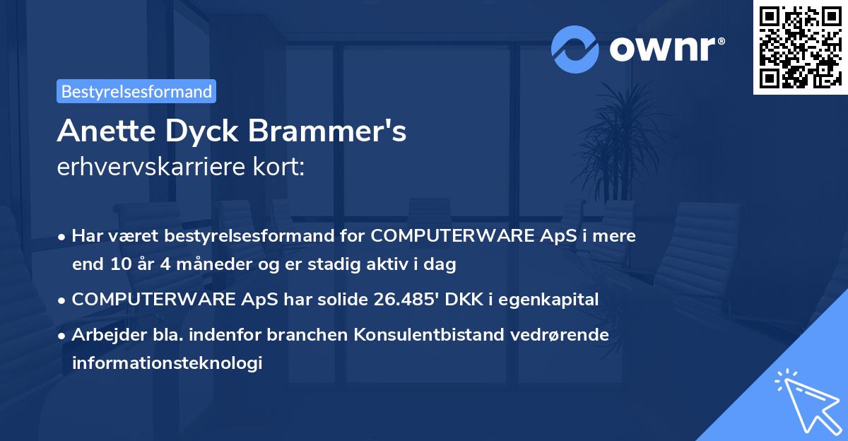 Anette Dyck Brammer's erhvervskarriere kort