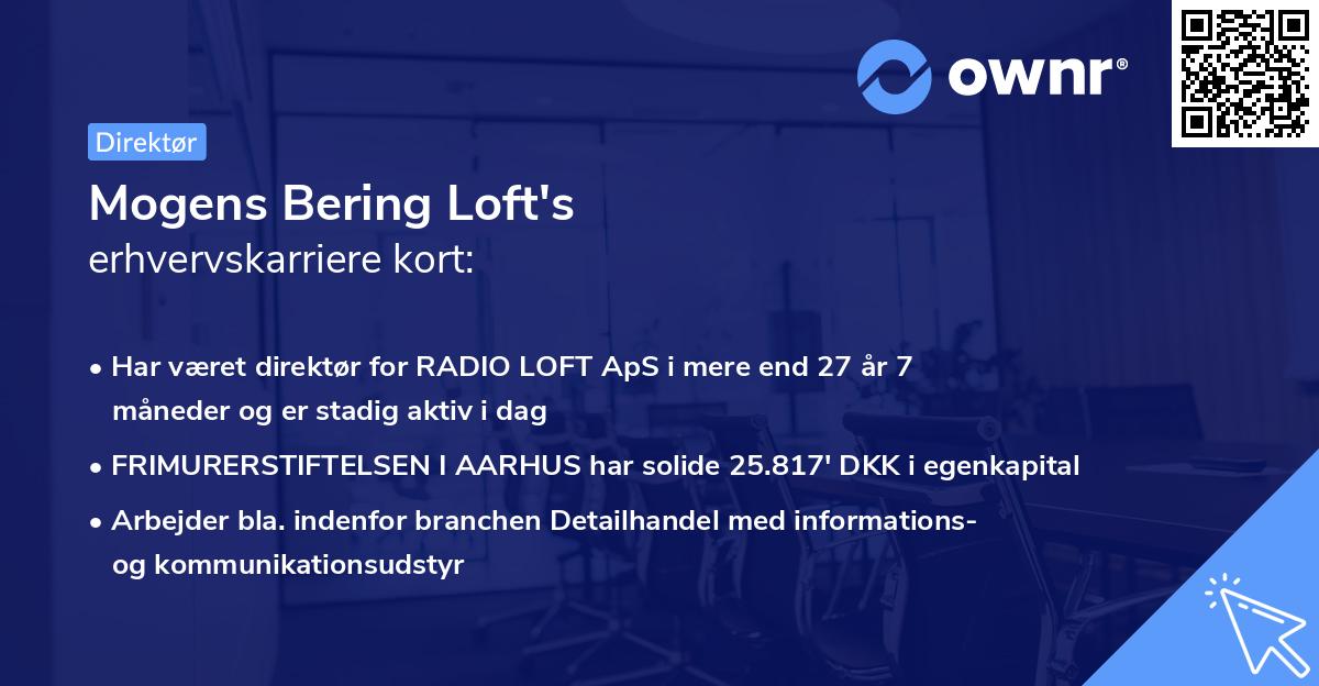 Mogens Bering Loft's erhvervskarriere kort