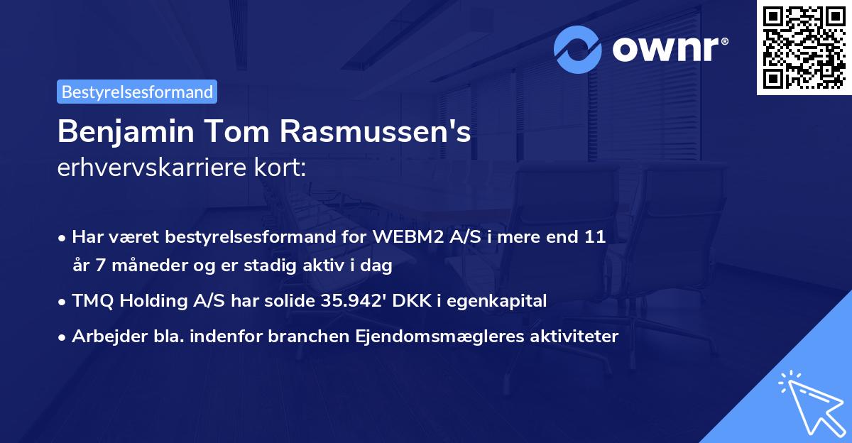 Benjamin Tom Rasmussen's erhvervskarriere kort