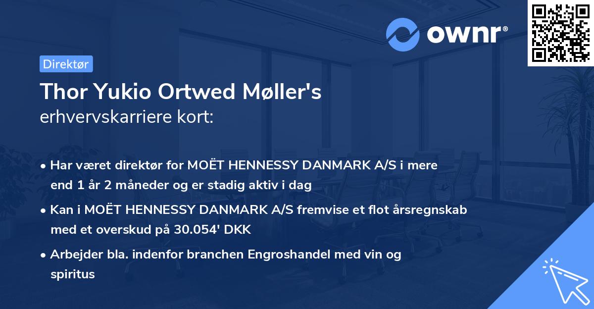 Thor Yukio Ortwed Møller's erhvervskarriere kort