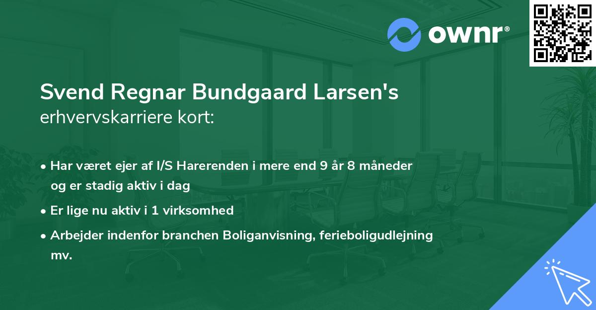 Svend Regnar Bundgaard Larsen's erhvervskarriere kort