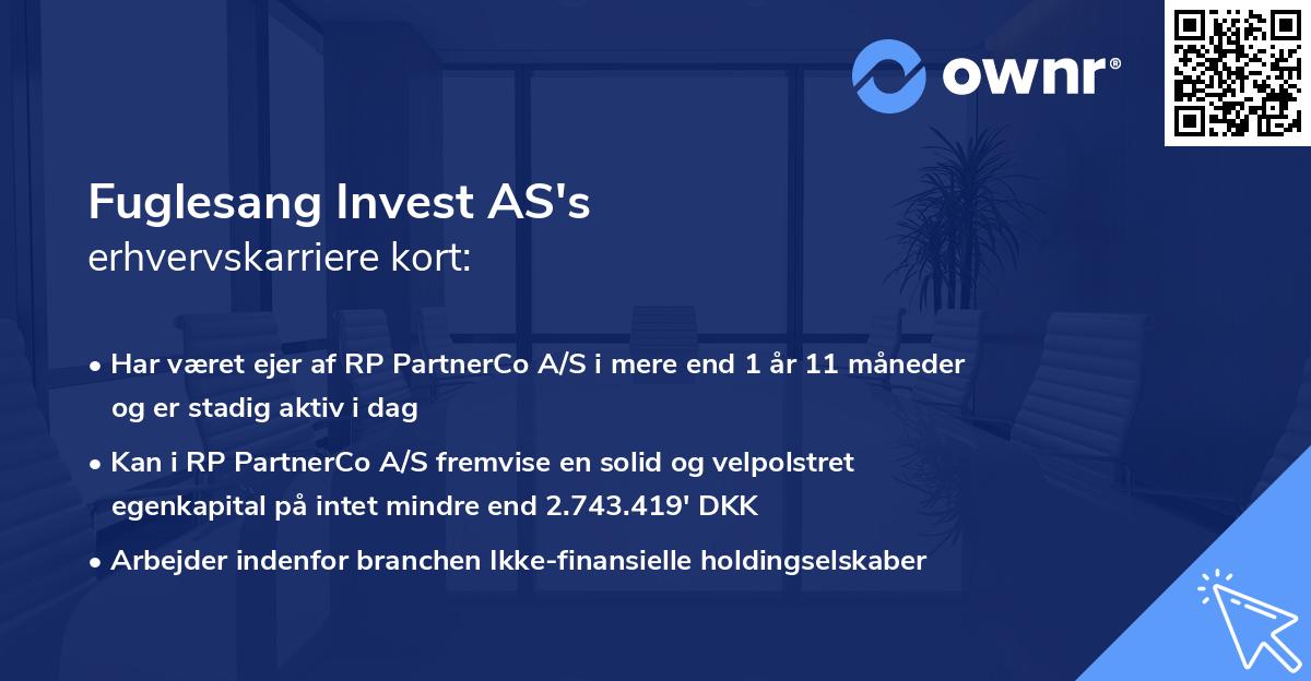 Fuglesang Invest AS's erhvervskarriere kort