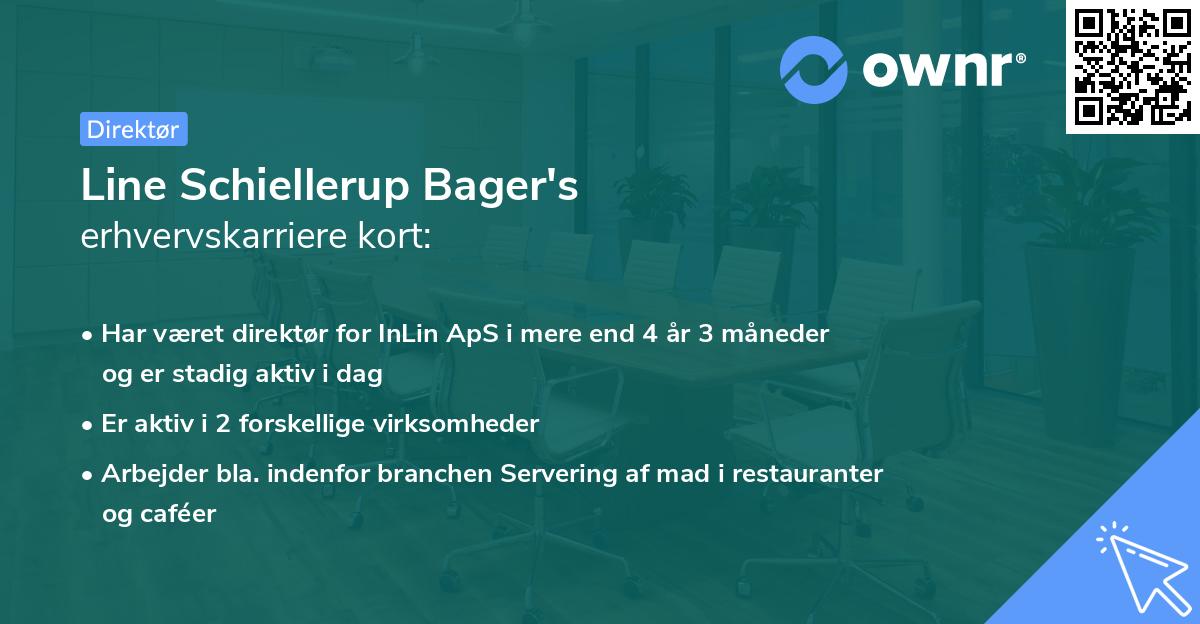 Line Schiellerup Bager's erhvervskarriere kort