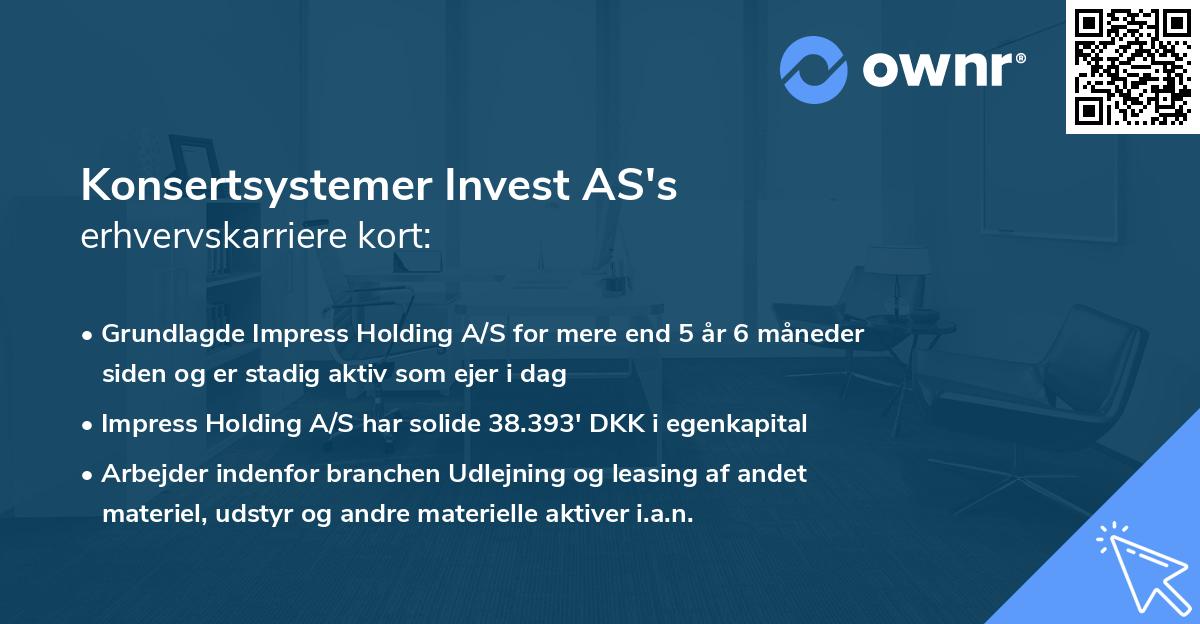 Konsertsystemer Invest AS's erhvervskarriere kort