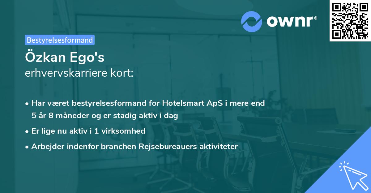 Özkan Ego's erhvervskarriere kort
