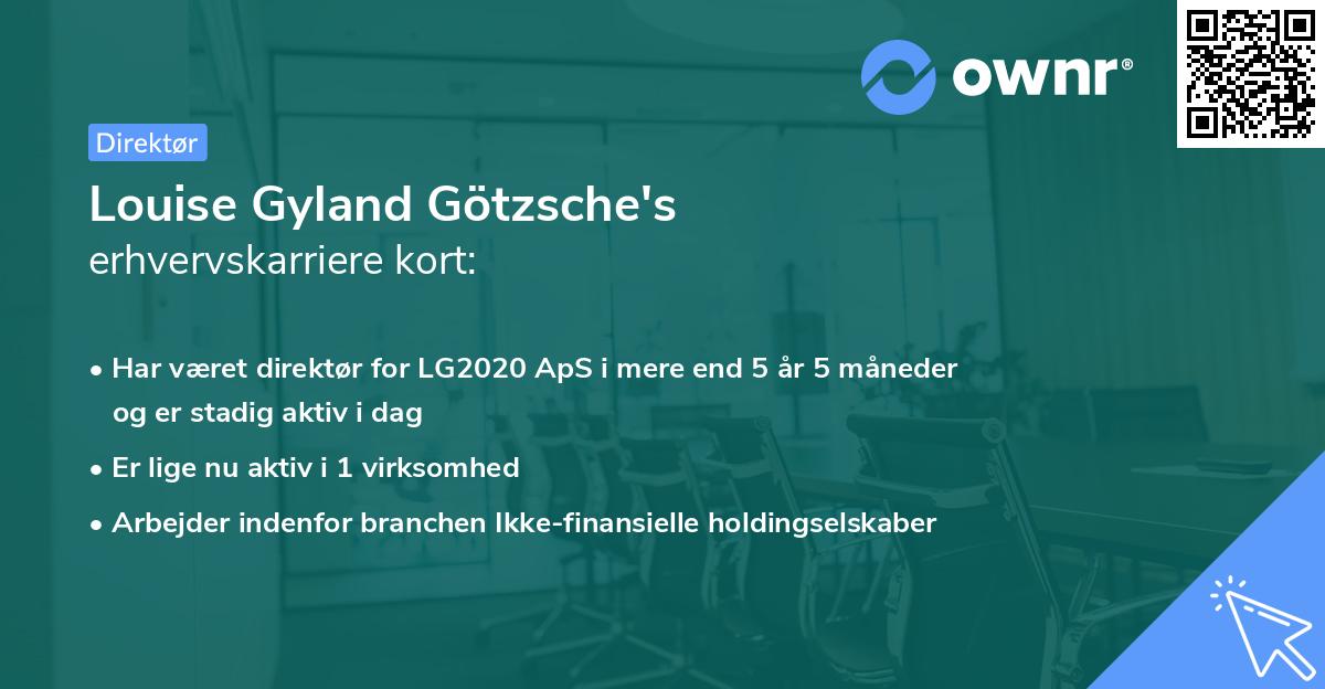 Louise Gyland Götzsche's erhvervskarriere kort
