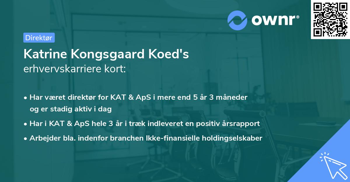 Katrine Kongsgaard Koed's erhvervskarriere kort