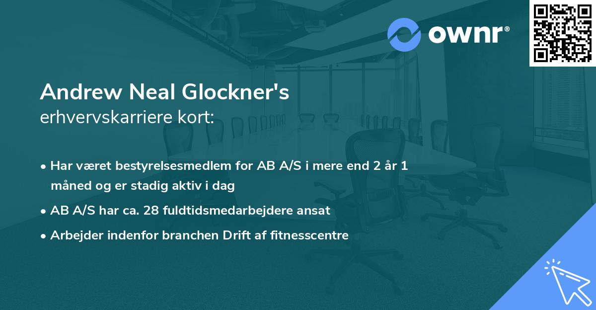 Andrew Neal Glockner's erhvervskarriere kort