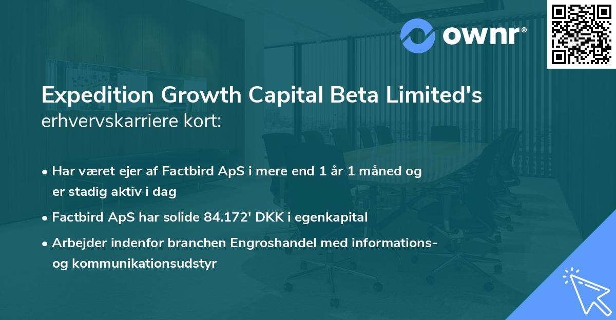 Expedition Growth Capital Beta Limited's erhvervskarriere kort