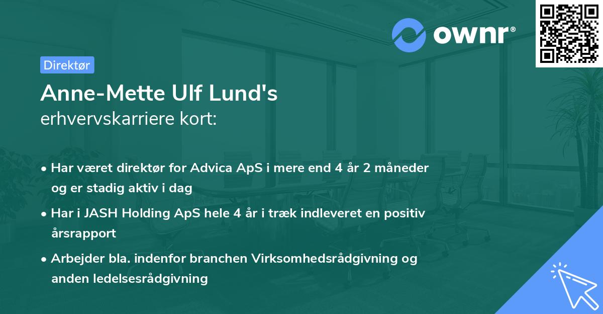 Anne-Mette Ulf Lund's erhvervskarriere kort