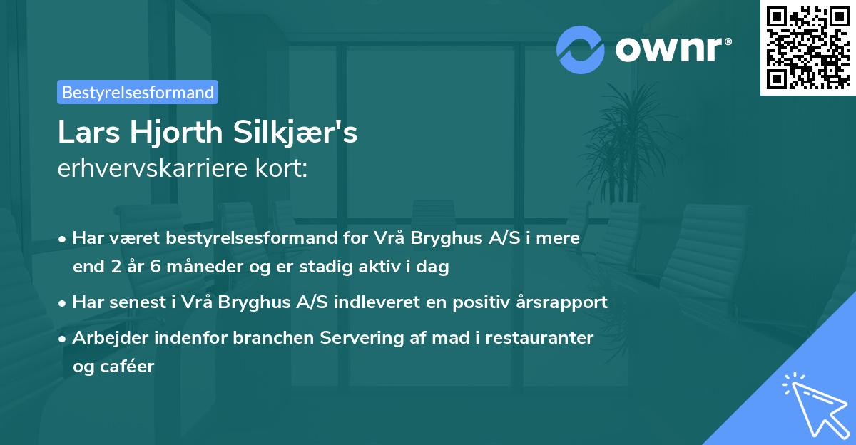 Lars Hjorth Silkjær's erhvervskarriere kort