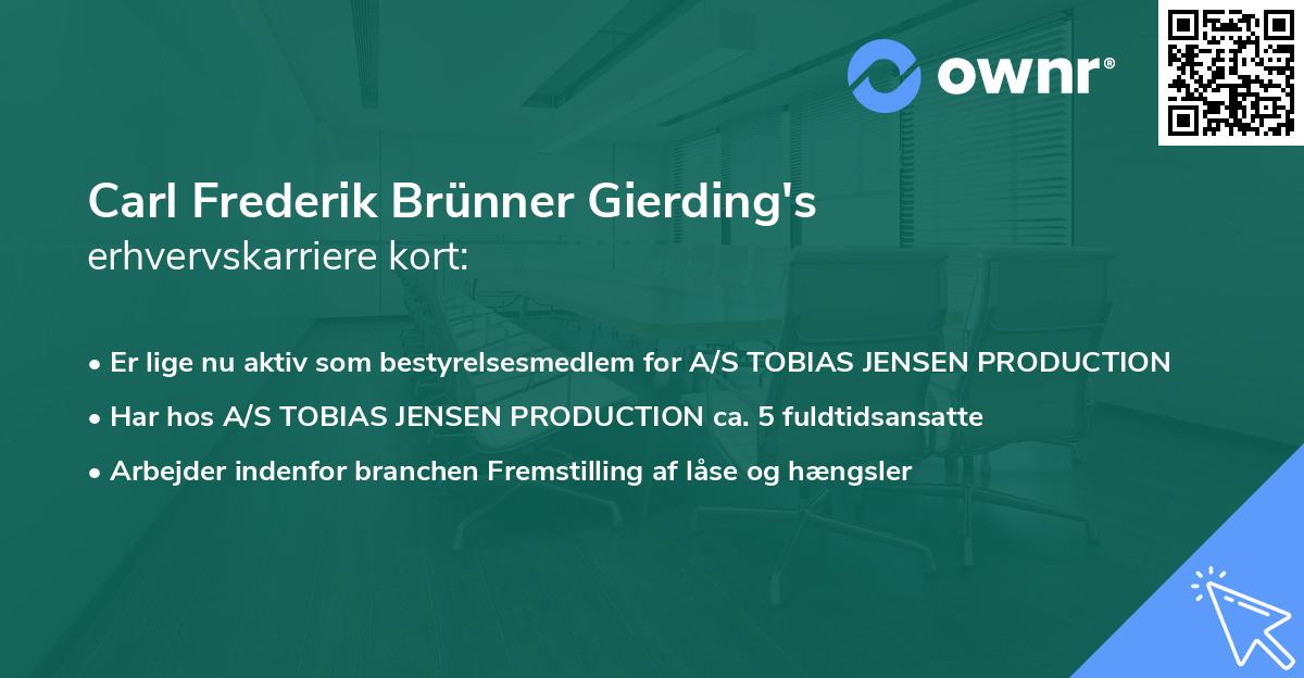 Carl Frederik Brünner Gierding's erhvervskarriere kort