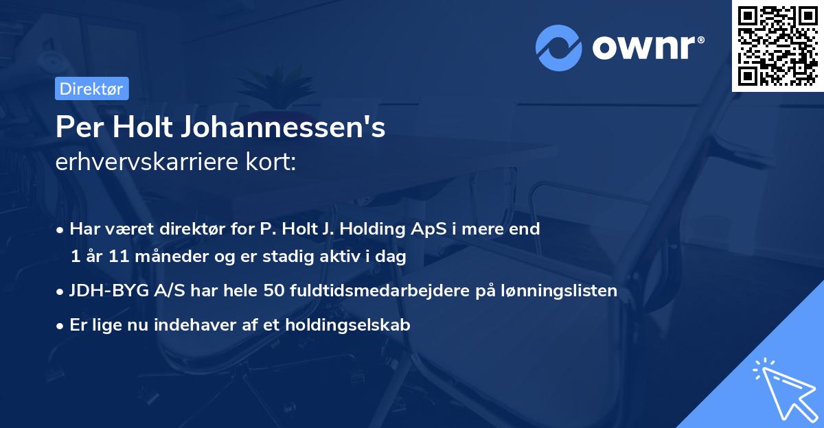 Per Holt Johannessen's erhvervskarriere kort