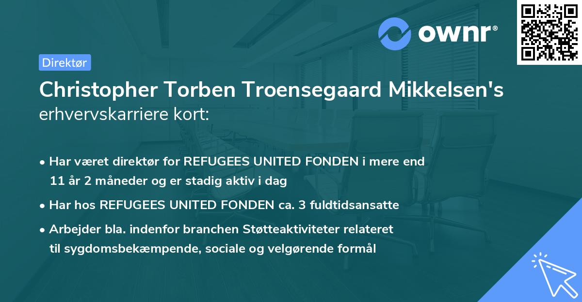 Christopher Torben Troensegaard Mikkelsen's erhvervskarriere kort