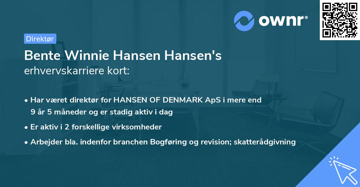 Bente Winnie Hansen Hansen's erhvervskarriere kort