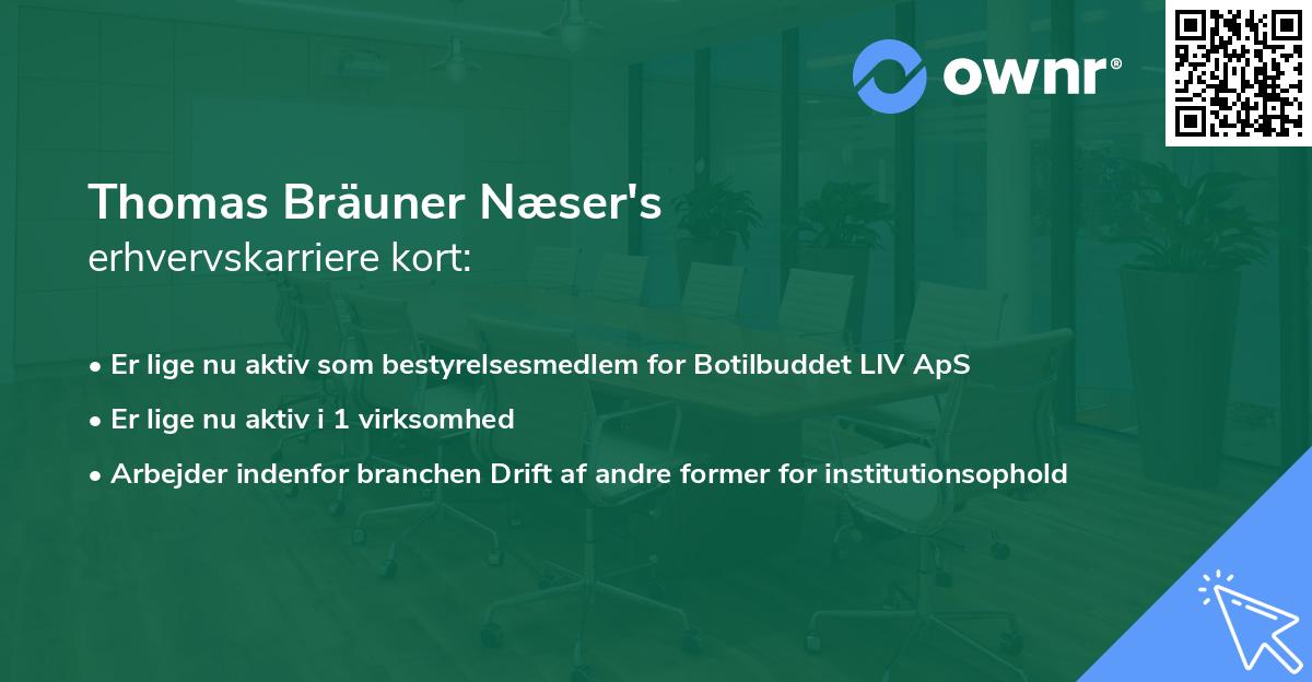 Thomas Bräuner Næser's erhvervskarriere kort
