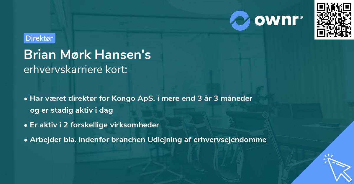 Brian Mørk Hansen's erhvervskarriere kort